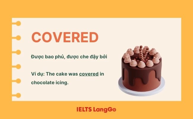 Ý nghĩa của Covered là gì?