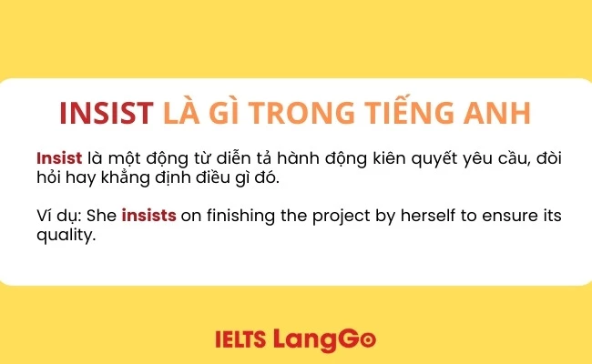 Insist là gì trong tiếng Anh