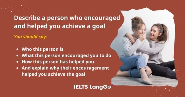 Describe a person who encouraged you to achieve a goal cue card