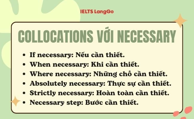 Các collocations của Necessary