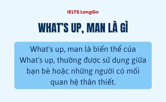 What's up, man là gì