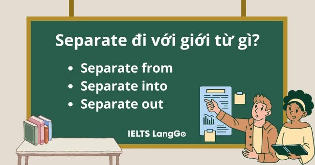 Các giới từ đi với Separate