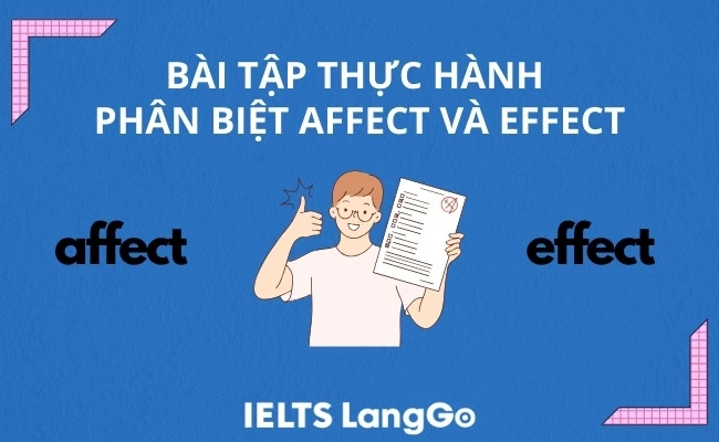 Bài tập vận dụng affect và effect