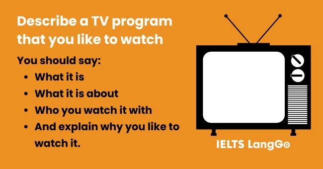 Describe a TV program IELTS Speaking cue card