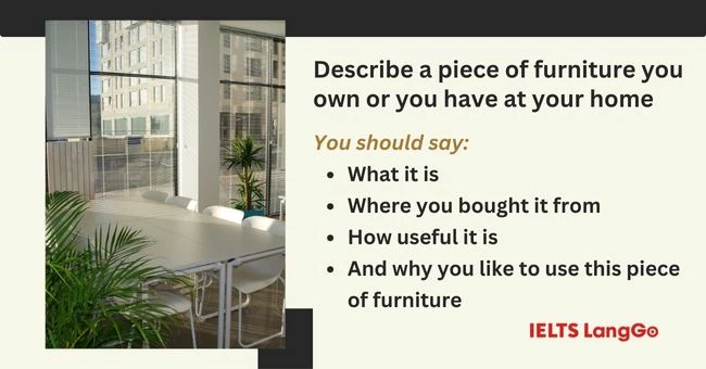 Describe a piece of furniture in your house cue card