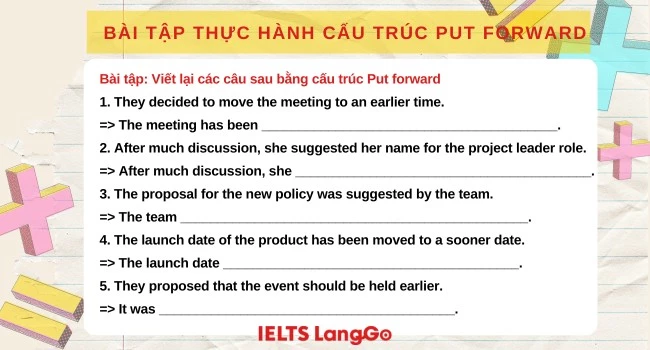 Bài tập thực hành cấu trúc Put forward - có đáp án