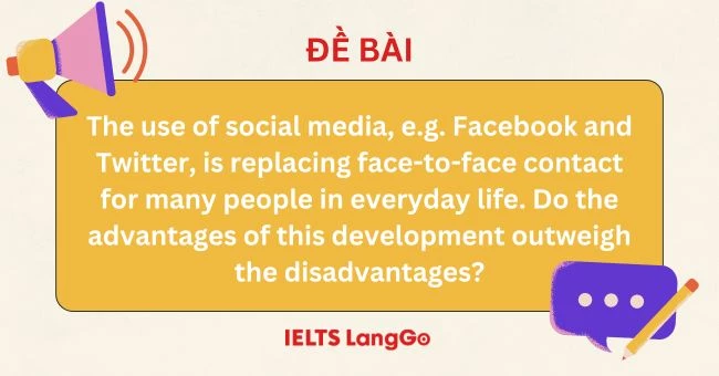 Đề bài Social media IELTS Writing Task 2