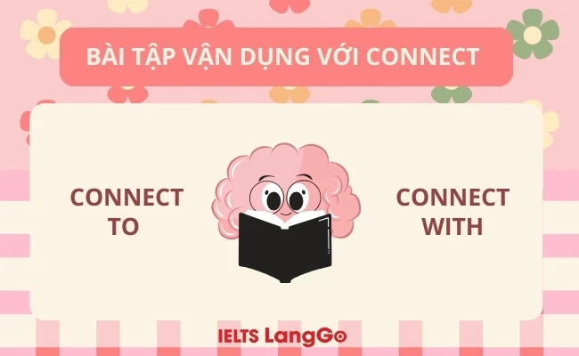 Bài tập vận dụng với connect