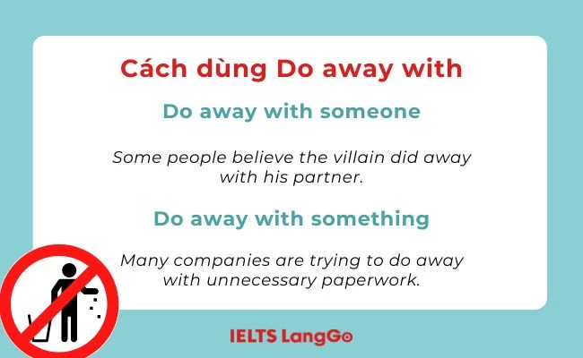 Cách dùng Do away with someone/something