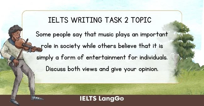 Đề bài IELTS Writing Task 2 Topic Music 