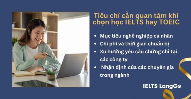 Tiêu chí cần quan tâm khi chọn học IELTS hay TOEIC