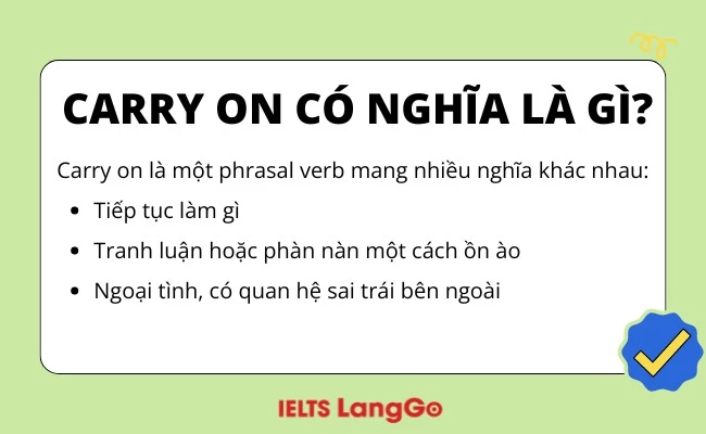 Carry on nghĩa là gì?