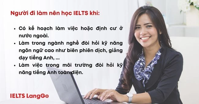 Giải đáp người đi làm nên học IELTS khi nào?