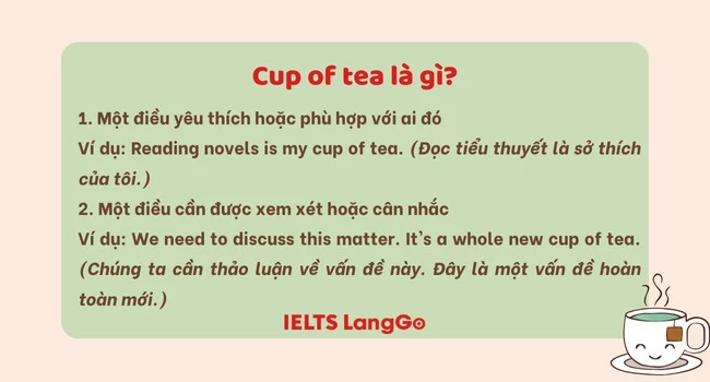 My cup of tea nghĩa là gì?