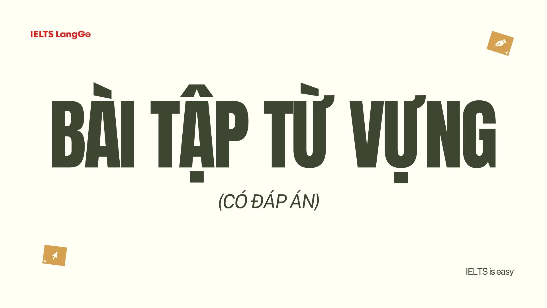 Làm bài tập để ôn lại kiến thức đã học nhé!