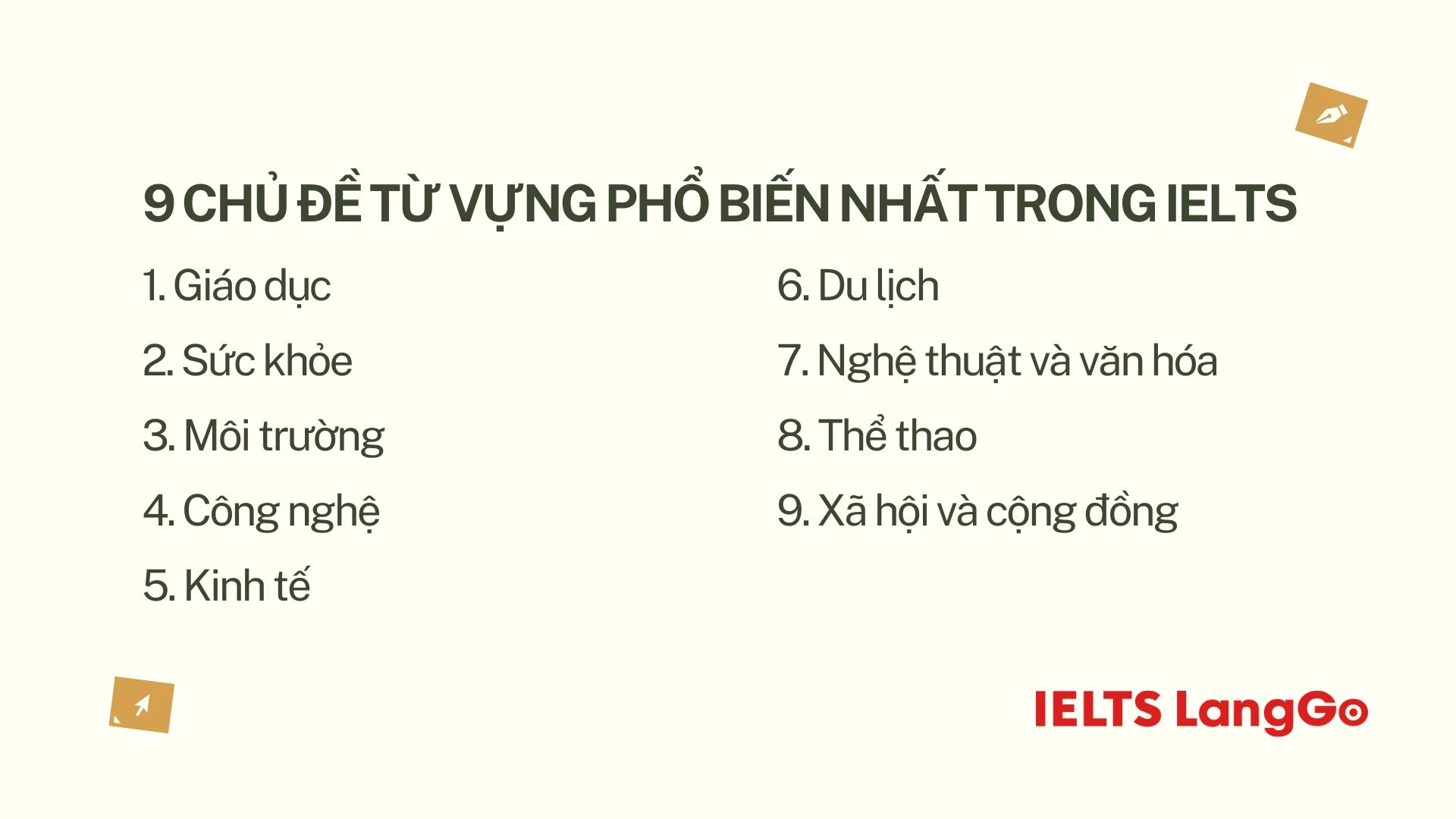 List từ vựng nâng cao 7.0 theo chủ để sẽ giúp bạn nâng band