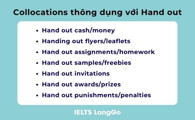 Những cụm từ phổ biến với Hand out