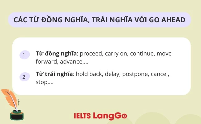 Các từ đồng nghĩa và trái nghĩa với go ahead