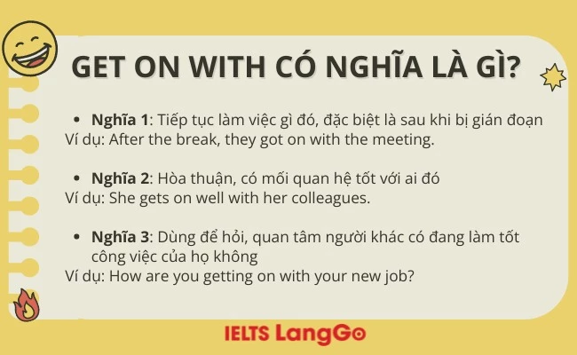 Get on with có nghĩa là gì?