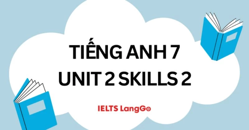 Soạn Tiếng Anh lớp 7 Unit 2 Skills 2 sách mới Global Success (Trang 24)