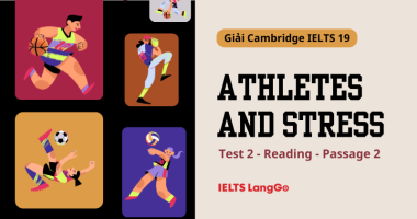 Giải Cambridge 19, Test 2, Reading Passage 2: Athletes and stress