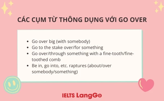 Các cụm từ thông dụng với go over