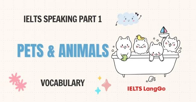 Speaking Part 1 Pets and Animals Vocabulary