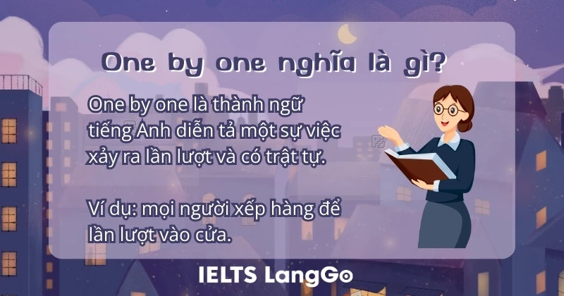 Ý nghĩa của cụm từ one by one