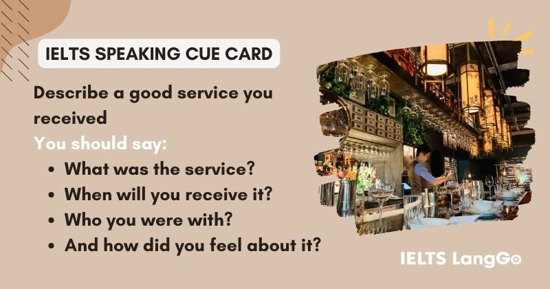 Describe a good service you received cue card