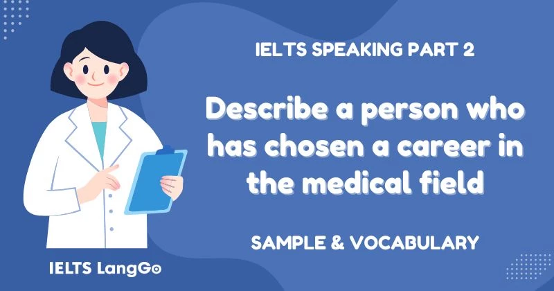 Describe a person who has chosen a career in the medical field sample