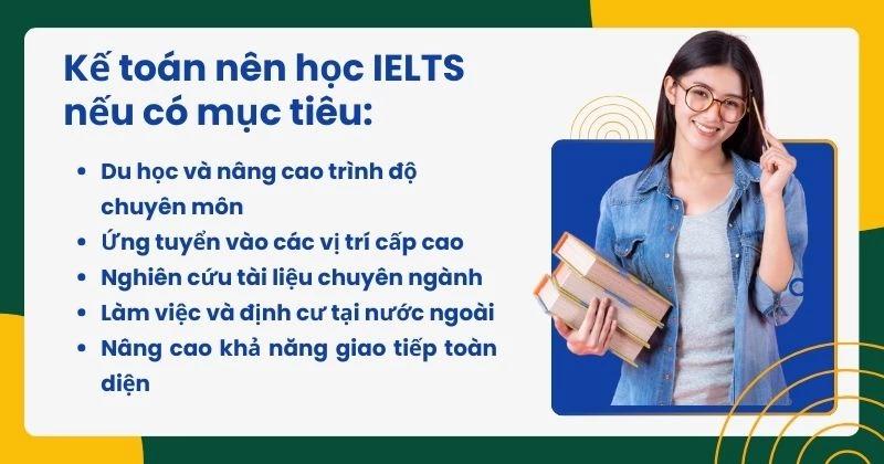 Kế toán nên học IELTS nếu có các mục tiêu trên