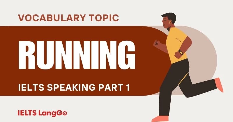 Topic Running Speaking Part 1 Vocabulary