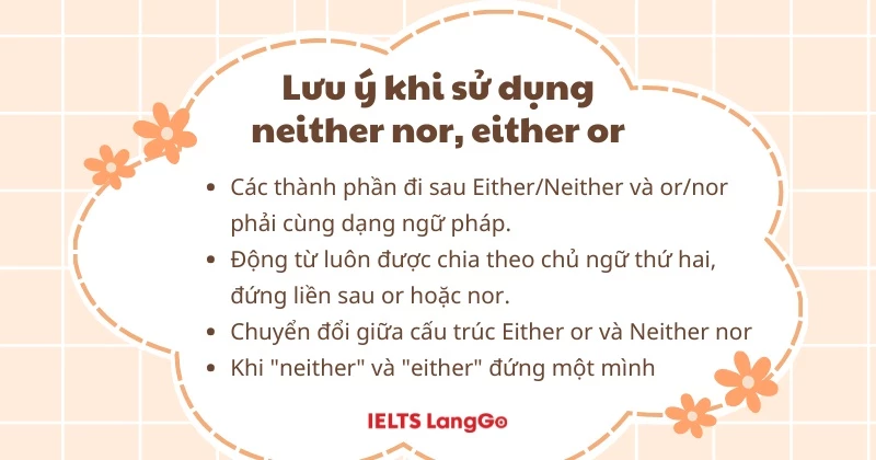 Lưu ý khi sử dụng neither nor và either or