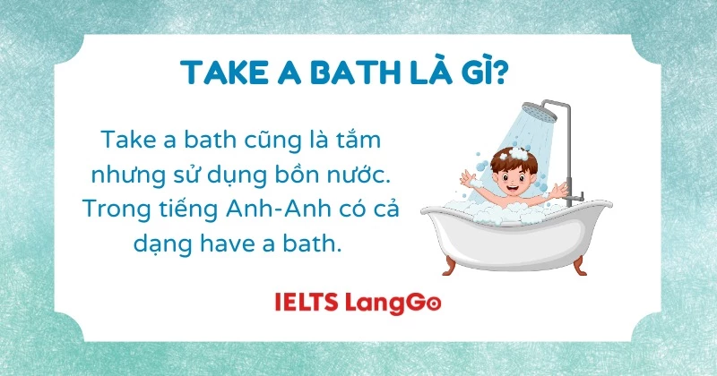 Ý nghĩa của Take a bath