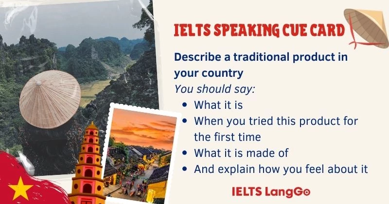 Describe a traditional product in your country cue card