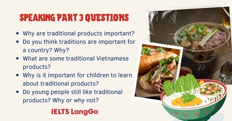 Describe a traditional product in your country Part 3 Sample