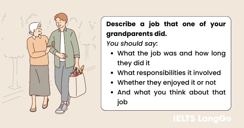 Describe your grandparents job part 2 cue card