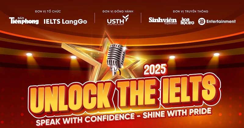 Chính thức phát động cuộc thi Hùng biện Tiếng Anh liên trường: UNLOCK THE IELTS 2025