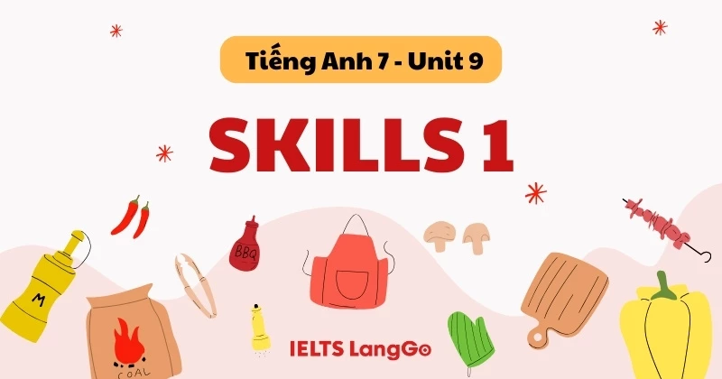 Soạn Tiếng Anh lớp 7 Global Success Unit 9 - Skills 1 (trang 97)