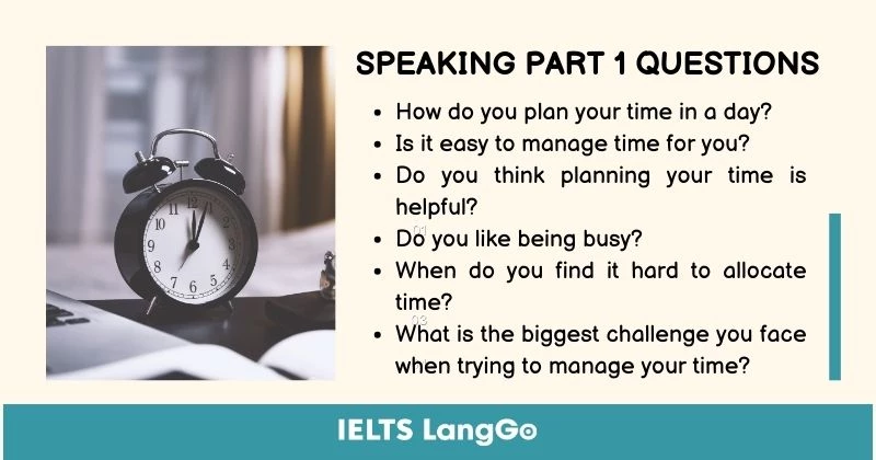 IELTS Speaking Part 1 topic Time Management: Questions and Answers