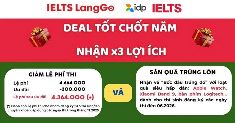 Deal tốt chốt năm: Nhận X3 lợi ích khi đăng ký thi IELTS tại IDP qua LangGo