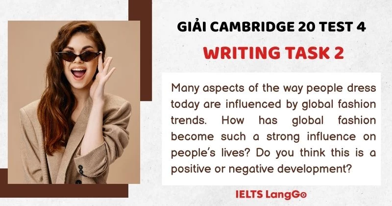 Giải đề Writing Task 2 Cambridge 20 Test 4: Global Fashion Trends