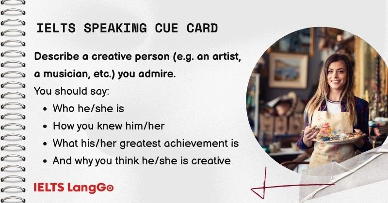 Describe a creative person you admire cue card