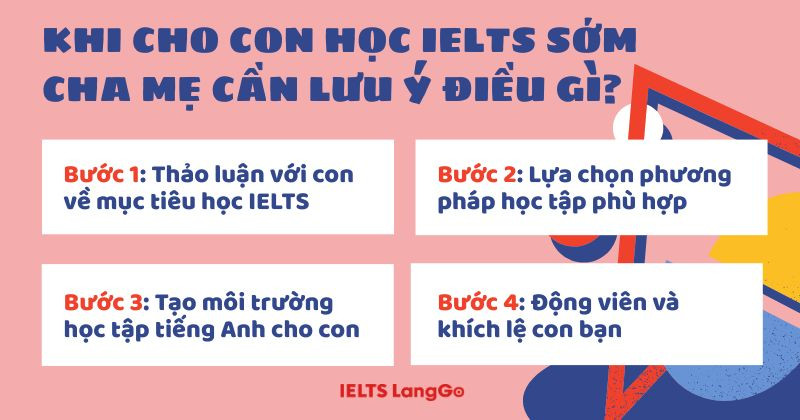 Đây là những bước cha mẹ nên làm để tạo tinh thần học IELTS cho con từ cấp 2