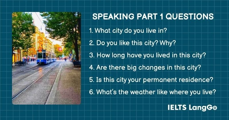 The city you live in Speaking Part 1 Questions