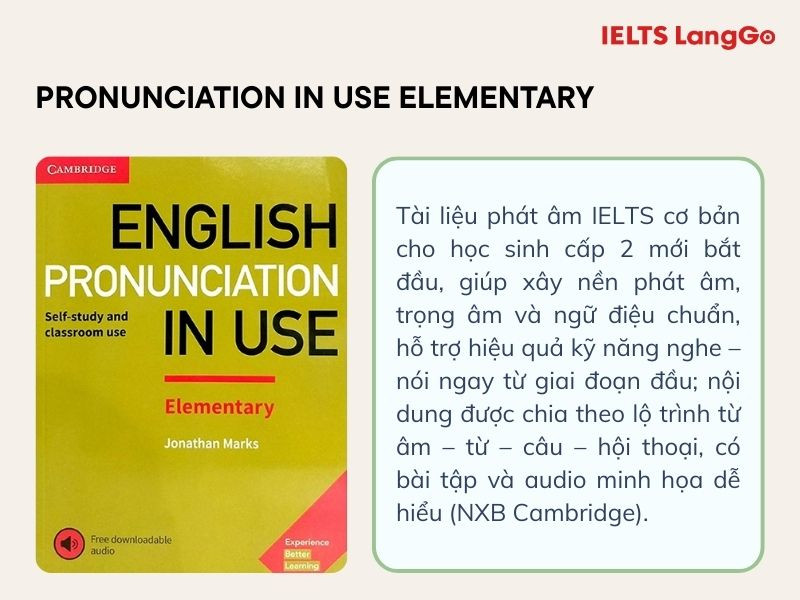 Với cuốn sách Pronunciation in use, học sinh cấp 2 có thể luyện phát âm hiệu quả
