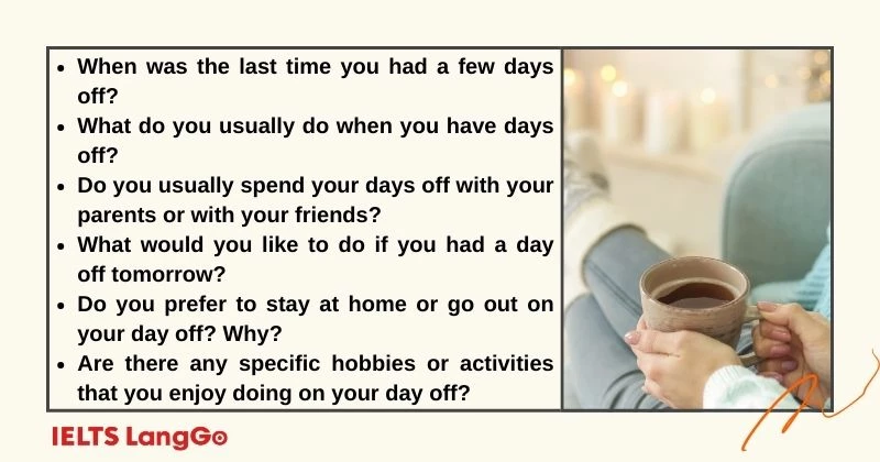 Days off IELTS Speaking Part 1 Questions