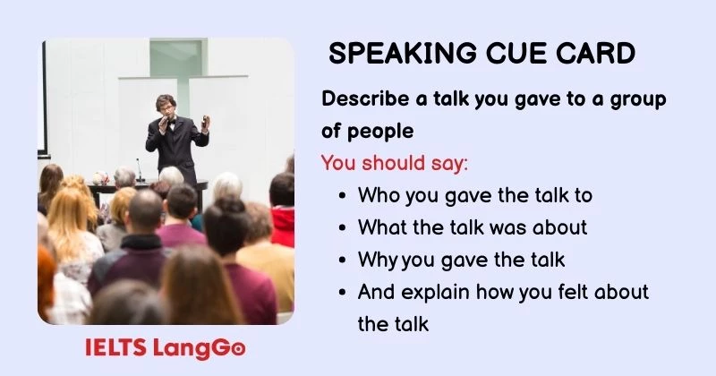 Describe a talk you gave to a group of people cue card