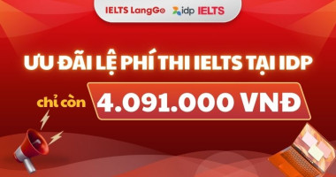 [Ưu đãi thi IELTS tại IDP] Giảm 573.000 VNĐ lệ phí thi tháng 3/2026