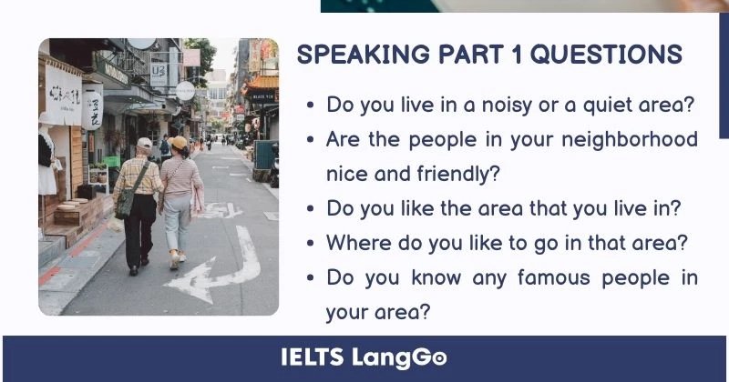 The area you live in IELTS Speaking Part 1 Questions
